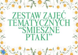DZIEŃ PTAKÓW - EDUKACYJNA PRZYGODA DLA DZIECI