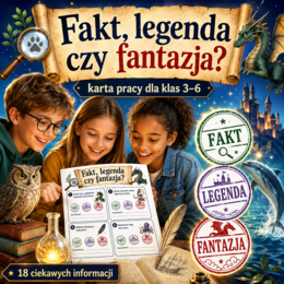 Fakt, legenda czy fantazja?