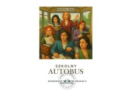 Autobus szkolny-wyjątkowy scenariusz na Dzień Nauczyciela