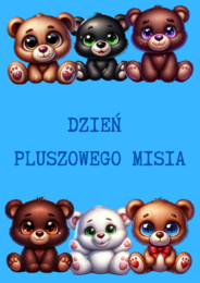 DZIEŃ PLUSZOWEGO MISIA