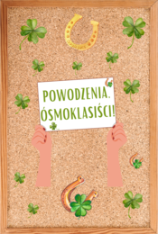 Dekoracja/ gazetka szkolna ,,Powodzenia ósmoklasiści"