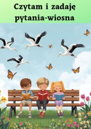 Czytam i zadaję pytania-wiosna