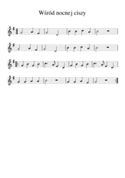 Kolęda Wśród nocnej ciszy. Duże nuty z literowymi nazwami dźwięków.