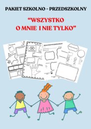 "POWRÓT DO PRZEDSZKOLA I SZKOŁY" - KARTY PRACY - WSZYSTKO O MNIE I NIE TYLKO".