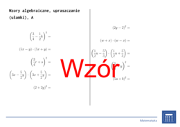 Wzory algebraiczne, upraszczanie (ułamki) | matematyka, algebra | 26 kolumn
