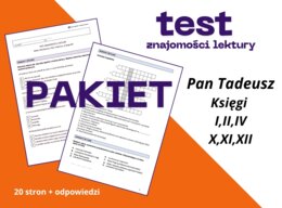 Test - "Pan Tadeusz", księgi I,II, IV, X, XI, XII (pakiet)