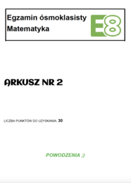 Arkusz próbny z matematyki E8 nr 2