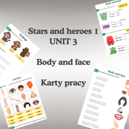Stars and Heroes 1 - unit 3 - Face and Body - Karty Pracy