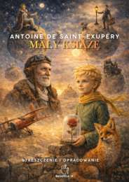 Mały Książę - streszczenie i opracowanie