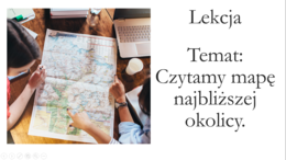 klasa 5 - Czytamy mapę najbliższej okolicy - prezentacja