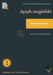 Opanuj transformacje zdań. Matura rozszerzona