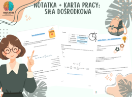 Notatka + karta pracy: Siła dośrodkowa (ZA DARMO!)