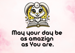 Bezpłatny plakat A4 May your day be as amazign as You are.