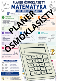 Planer Ósmoklasisty z Matematyki (Rok szkolny 2026/2027) – Plakat / Harmonogram nauki do egzaminu