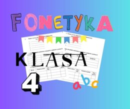 Fonetyka na 5! Kartkówka dla klasy 4 (Grupa A i B) – Alfabet, Głoski, Litery