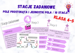 Stacje zadaniowe – POLE PROSTOKĄTA I JEDNOSTKI POLA klasa 4-5