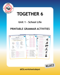 Together 6 Unit 1 - Grammar Activities