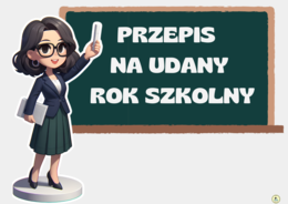 PRZEPIS NA UDANY ROK SZKOLNY - gazetka