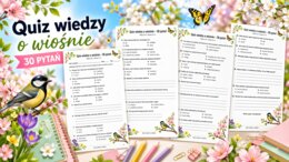 Quiz wiedzy o wiośnie – 30 pytań