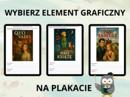 Plakaty - zadania egzaminacyjne - interpretacja graficzna lektur obowiązkowych - E8 - egzamin ósmoklasisty