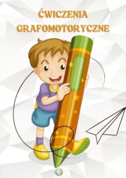 ĆWICZENIA GRAFOMOTORYCZNE