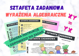 Sztafeta zadaniowa – wyrażenia algebraiczne / klasy 7-8