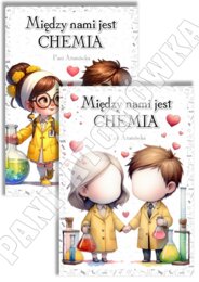 Chemia. Plakat. Szkolna gazetka ścienna. Plakaty chemiczne z motywem MIŁOŚCI do sali chemicznej i nie tylko. Walentynki. Święto zakochanych.