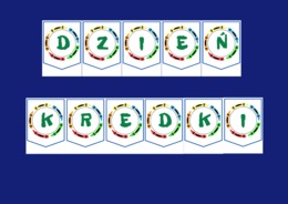 DZIEŃ KREDKI – biblioteka – świetlica – przedszkole – GIRLANDA – gazetka – wersja 2