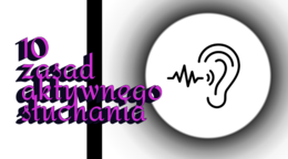 10 zasad aktywnego słuchania - gazetka szkolna + PREZENTACJA na godzinę wychowawczą