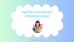 Gazetka psychologa przedszkolnego
