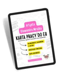 Artysta Sławomira Mrożka – Karta pracy do egzaminu ósmoklasisty