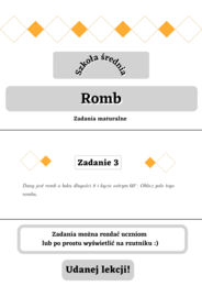 Romb - zadania maturalne. Szkoła średnia :-)