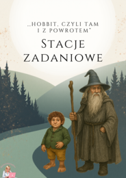 8 stacji zadaniowych, Hobbit czyli tam i z powrotem + klucz odpowiedzi