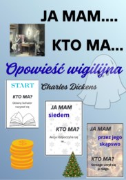 Ja mam... Kto ma... "Opowieść wigilijna" Ch. Dickens