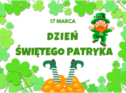 DZIEŃ ŚWIĘTEGO PATRYKA - gazetka szkolna 17 marca