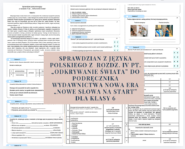 Sprawdzian z języka polskiego do podręcznika wydawnictwa NOWA ERA „NOWE Słowa na start” dla klasy VI z rozdz. IV pt. „ Odkrywanie świata”