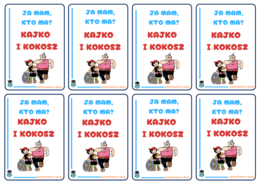 Ja mam... Kto ma... KAJKO I KOKOSZ. SZKOŁA LATANIA.