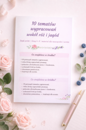 10 tematów wypracowań wokół róż i jagód