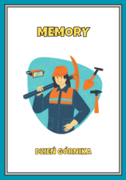 Memory na Dzień Górnika – Edukacyjne Zabawa Pamięciowa dla Przedszkoli