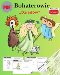 Dziady, cz. 2 - bohaterowie i ich cechy charakteru