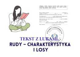 TEKST Z LUKAMI. Rudy – charakterystyka i losy (Kamienie na szaniec)