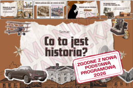 Co to jest historia? - prezentacja klasa 4 NOWA PODSTAWA
