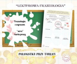 Serce karta pracy frazeologizmy "Pinokio", "Zemsta", "Pan Tadeusz", "Ten obcy", "Jak zakochałem Kaśkę Kwiatek", "Pajączek na rowerze", "Mały Książę"