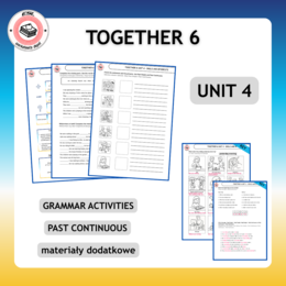 Together 6 Unit 4 - Grammar Activities (Past Continuous)