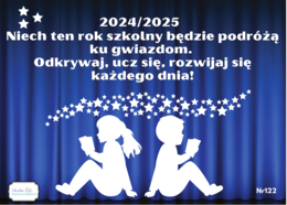 Niech ten rok szkolny będzie podróżą ku gwiazdom. - szablon dekoracji