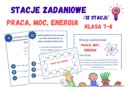 Stacje zadaniowe – Praca, moc, energia, klasa 7-8