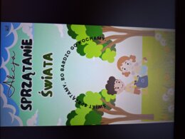 Sprzątanie świata - akcja, plakat, dekoracja