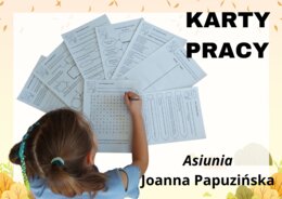 Karty Pracy z odpowiedziami do lektury „Asiunia” Joanny Papuzińskiej