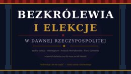Prezentacja PowerPoint „Bezkrólewia i elekcje w dawnej Rzeczypospolitej”