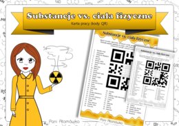 Klasa 7 Chemia - Substancje vs. ciała fizyczne. Kody QR.